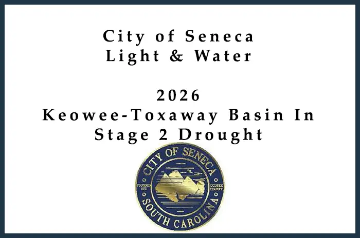 Keowee-Toxaway Basin In Stage 2 Drought - February 02, 2026